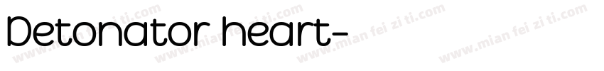 Detonator heart字体转换